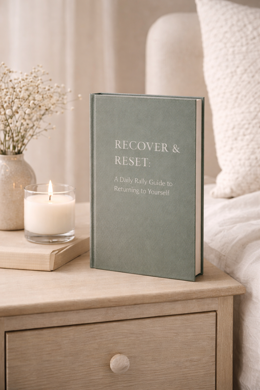 Recover & Reset: A Daily Rally Guide to Returning to Yourself